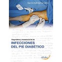 DIAGNOSTICO Y TRATAMIENTO DE LAS INFECCIONES DEL PIE DIABETICO