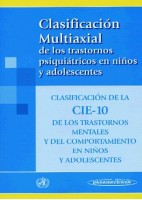 CLASIFICACION MULTIAXIAL DE LOS TRASTORNOS PSIQUIATRICOS EN NIÑOS Y ADOLESCENTES