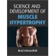 SCIENCE AND DEVELOPMENT OF MUSCLE HYPERTROPHY