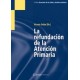 LA RENOVACION DE LA ATENCION PRIMARIA DESDE LA CONSULTA