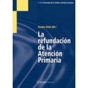 LA RENOVACION DE LA ATENCION PRIMARIA DESDE LA CONSULTA