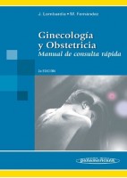 GINECOLOGIA Y OBSTETRICIA. MANUAL DE CONSULTA RAPIDA