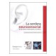 LA SORDERA NEUROSENSORIAL. DE LAS BASES MOLECULARES A LA CLINICA