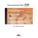 DIAGNOSTICO Y PLAN DE TRATAMIENTO EN ORTODONCIA
