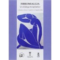 FIBROMIALGIA. UN DIALOGO TERAPEUTICO