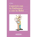 CONVIVIR CON TU EMBARAZO Y CON TU BEBE