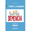 CUIDAR Y ACOMPAÑAR A LA PERSONA CON DEMENCIA
