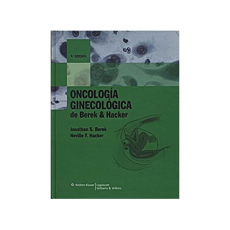 ONCOLOGIA GINECOLOGICA DE BEREK & HACKER