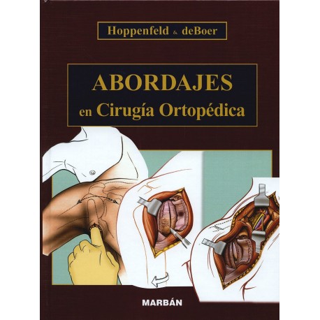 ABORDAJES EN CIRUGIA ORTOPEDICA