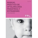 MANUAL PRACTICO DE OFTALMOLOGIA PEDIATRICA Y ESTRABISMO (COLECCION MANUALES PRACTICOS FOM Nº3)