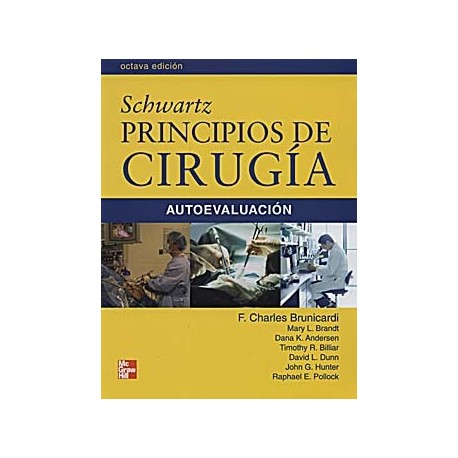 SCHWARTZ PRINCIPIOS DE CIRUGIA, AUTOEVALUACION