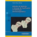 METODOS DE MEDICION Y SISTEMAS DE CLASIFICACION EN RADIOLOGIA MUSCULOESQUELETICA
