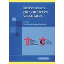 INFECCIONES POR CATÉTERES VASCULARES