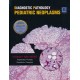 DIAGNOSTIC PATHOLOGY. PEDIATRIC NEOPLASMS