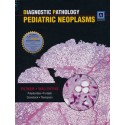 DIAGNOSTIC PATHOLOGY. PEDIATRIC NEOPLASMS