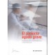 EL PACIENTE AGUDO GRAVE. INSTRUMENTOS DIAGNOSTICOS Y TERAPEUTICOS