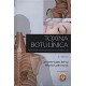 TOXINA BOTULINICA. APLICACIONES TERAPEUTICAS EN EL SIGLO XXI