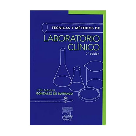 TECNICAS Y METODOS DE LABORATORIO CLINICO