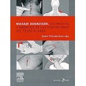 MASAJE AVANZADO. VALORACION Y ABORDAJE DE LAS DISFUNCIONES DEL TEJIDO BLANDO + DVD
