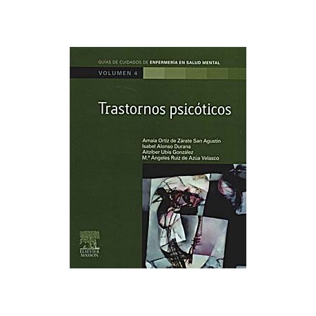 TRASTORNOS PSICOTICOS. VOLUMEN 4