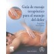 GUIA DE MASAJE TERAPEUTICO PARA EL MANEJO DEL DOLOR