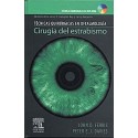 CIRUGIA DEL ESTRABISMO + DVD-ROM (TECNICAS QUIRURGICAS EN OFTALMOLOGIA)