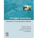 CIRUGIA PRACTICA. INTRODUCCION A LOS PROCEDIMIENTOS HABITUALES