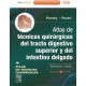 ATLAS DE TECNICAS QUIRURGICAS DEL TRACTO DIGESTIVO SUPERIOR Y DEL INTESTINO DELGADO + EXPERT CONSULT