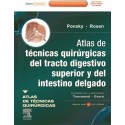 ATLAS DE TECNICAS QUIRURGICAS DEL TRACTO DIGESTIVO SUPERIOR Y DEL INTESTINO DELGADO + EXPERT CONSULT