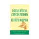 FABULAS MEDICAS EN ATENCION PRIMARIA. EL EFECTO MARIPOSA