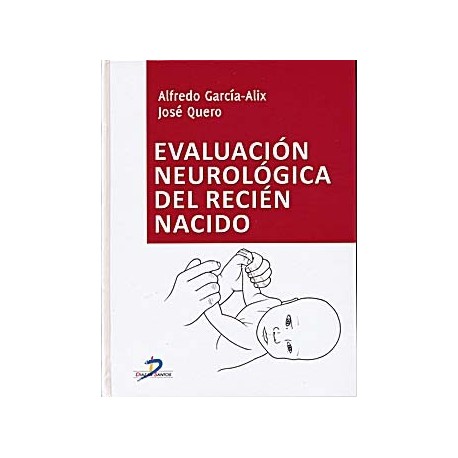 EVALUACION NEUROLOGICA DEL RECIEN NACIDO