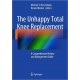 THE UNHAPPY TOTAL KNEE REPLACEMENT