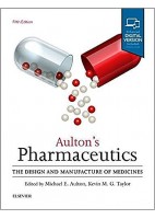 AULTON.S PHARMACEUTICS. THE DESIGN AND MANUFACTURE OF MEDICINES