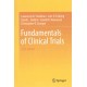 FUNDAMENTALS OF CLINICAL TRIALS
