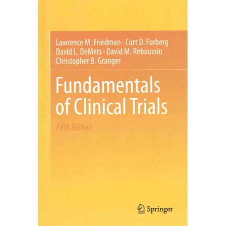 FUNDAMENTALS OF CLINICAL TRIALS