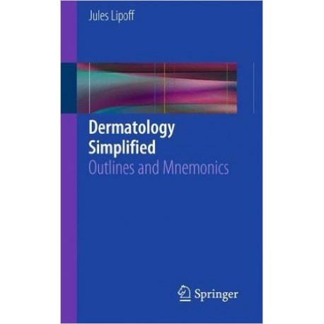 DERMATOLOGY SIMPLIFIED: OUTLINES AND MNEMONICS