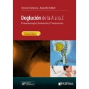 DEGLUCION DE LA A A LA Z. FISIOPATOLOGIA, EVALUACION, TRATAMIENTO + ACCESO ONLINE