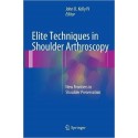 ELITE TECHNIQUES IN SHOULDER ARTHROSCOPY