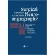 SURGICAL NEUROANGIOGRAPHY VOL.2: CLINICAL AND ENDOVASCULAR TREATMENT ASPECTS IN ADULTS