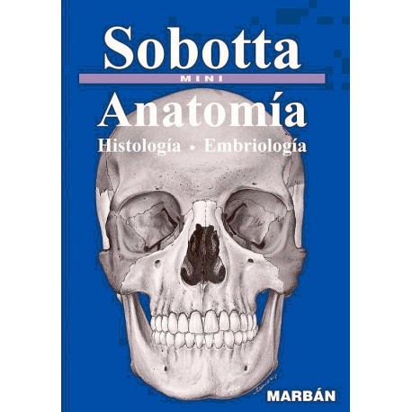 SOBOTTA MINI. ANATOMIA. HISTOLOGIA. EMBRIOLOGIA