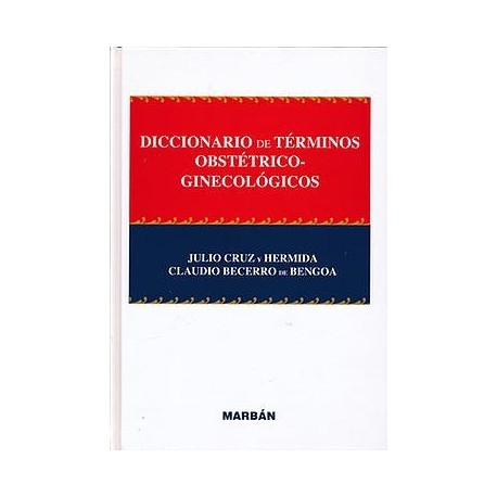 DICCIONARIO DE TERMINOS OBSTETRICO-GINECOLOGICOS