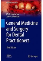 GENERAL MEDICINE AND SURGERY FOR DENTAL PRACTITIONERS