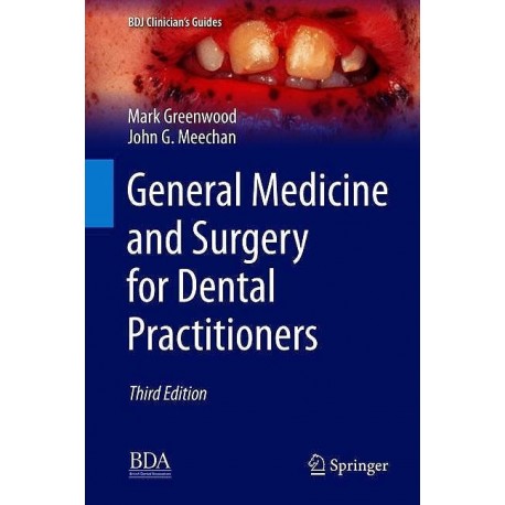 GENERAL MEDICINE AND SURGERY FOR DENTAL PRACTITIONERS