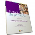 TRATADO DE PEDIATRIA (VOLUMEN I) PATOLOGIA PRENATAL Y PERINATAL