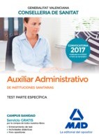 AUXILIAR ADMINISTRATIVO INSTITUCIONES SANITARIAS CONSELLERIA SANITAT COMUNIDAD VALENCIANA. TEST PARTE ESPECIFICA