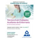 TECNICO/A EN CUIDADOS AUXILIARES DE ENFERMERIA INSTITUCIONES SANITARIAS CONSELLERIA SANITAT COMUNIDAD VALENCIANA. TEMARIO PARTE COMUN Y TEST. VOLUMEN 2 NORMATIVA GENERAL E INFORMATICA
