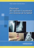 PATOLOGIA DEL APARATO LOCOMOTOR EN CIENCIAS DE LA SALUD
