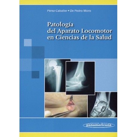PATOLOGIA DEL APARATO LOCOMOTOR EN CIENCIAS DE LA SALUD
