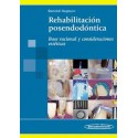 REHABILITACION POSENDODONTICA. BASE RACIONAL Y CONSIDERACIONES ESTETICAS