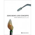 ZERO BONE LOSS CONCEPTS